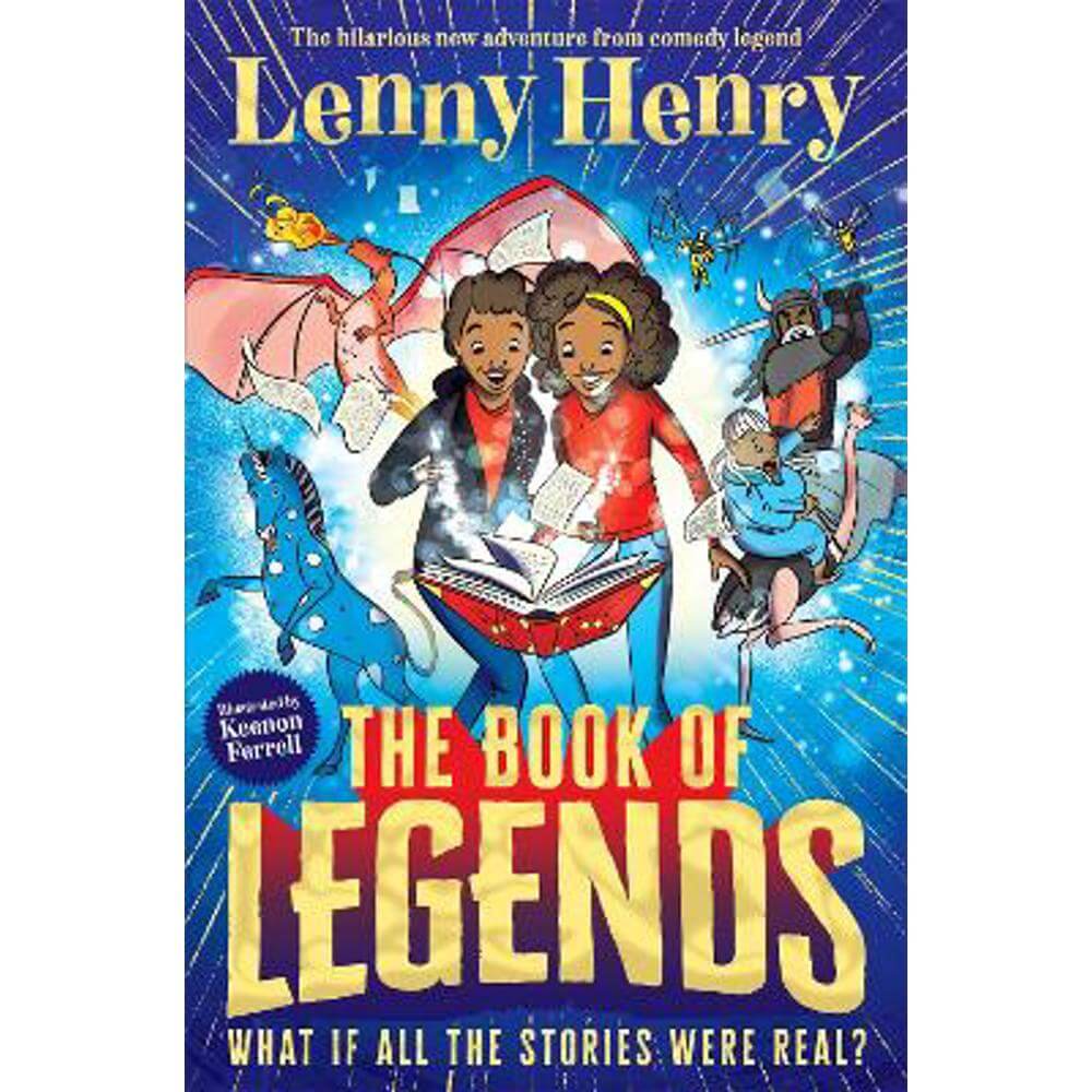 The Book of Legends: A hilarious and fast-paced quest adventure from bestselling comedian Lenny Henry (Paperback)